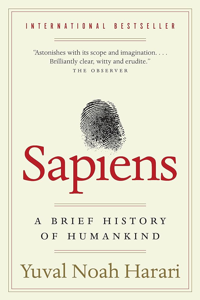 Sapiens: A Brief History of Humankind by Yuval Noah Harari