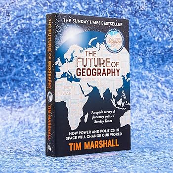 Future of Geography by Tim Marshall