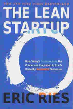 The Lean Startup BY Eric Ries