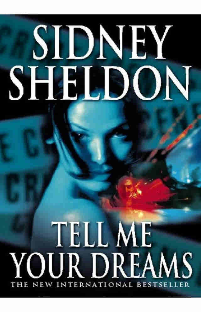 Tell Me Your Dreams by Sidney Sheldon