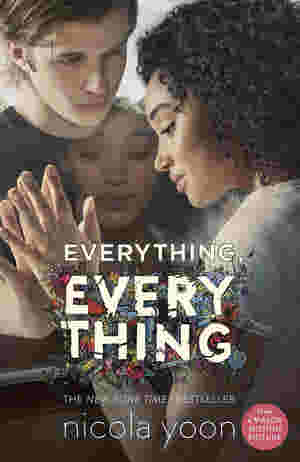 Everything, Everything BY Nicola Yoon