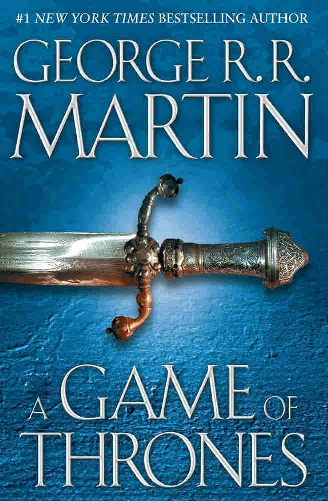 A Game of Thrones by George R.R. Martin