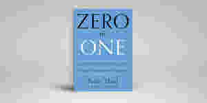 Zero to One: Notes on Startups, or How to Build the Future BY Peter Thiel , Blake Masters