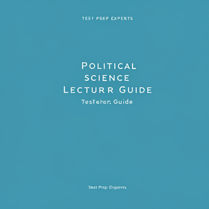 Political Science Lecturer Guide By Test Prep Experts