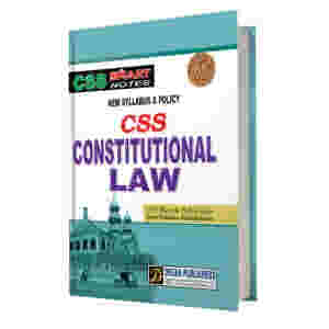 CSS Constitutional Law Optional by Dogar Publishers
