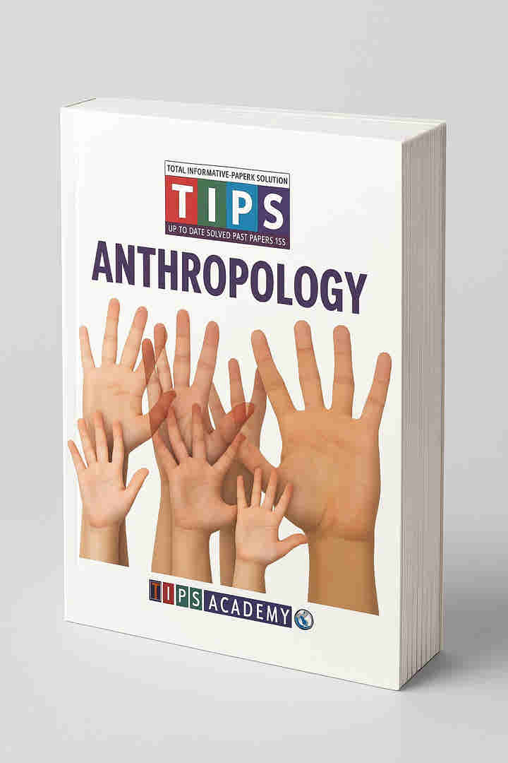 Tips Anthropology With Solved Past Papers CSS