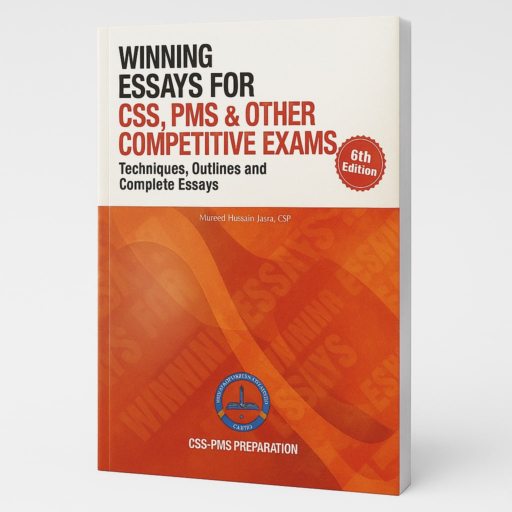 Winning Essays for CSS and PMS by Mureed Hussain Jasra 6th Edition 2024