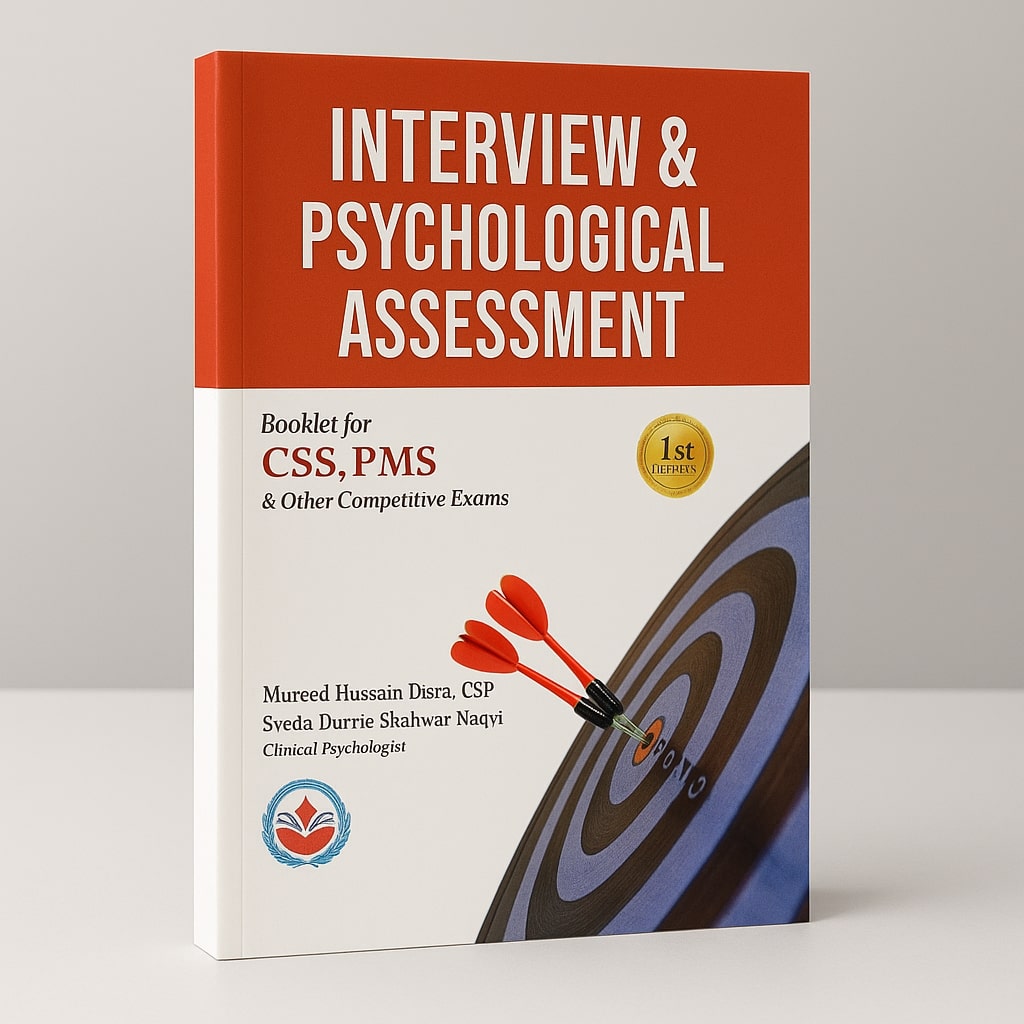 Interview & Psychological Assessment for CSS and PMS By Mureed Hussain Jasra (Copy)