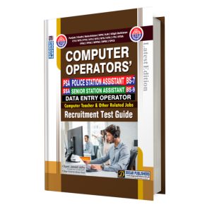Police Station Assistant & Senior Station Assistant (PSA/SSA) also for Computer Operators & Data Entry Operators