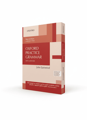 Oxford Practice Grammar with Answers by John Eastwood