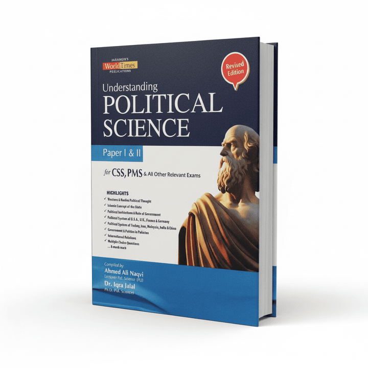 Understanding Political Science Paper 1 and 2 by Ahmed Ali Naqvi JWT