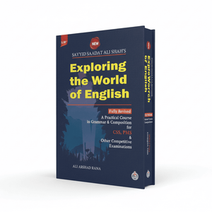 Exploring The World of English by Sayyid Saadat Ali Shah Ilmi