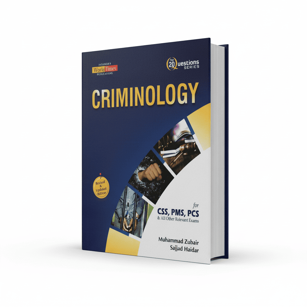 Top 20 Questions Series: Criminology by M. Zubair & Sajjad Haidar JWT