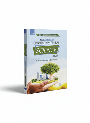 Environmental Science MCQs by Rai M. Iqbal Kharal ilmi CSS Essentials