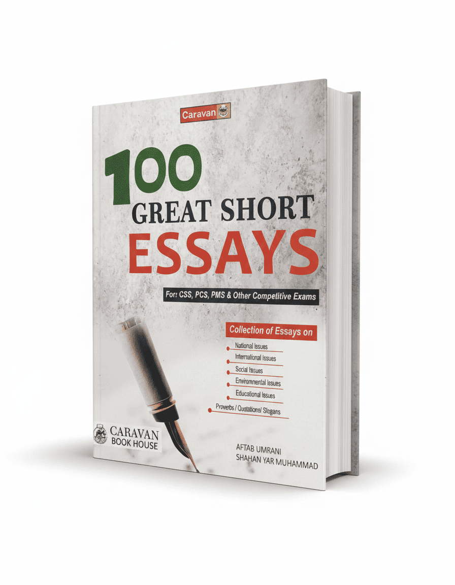 100 Great Short Essays by Aftab Umrani & Shahan Yar Muhammad Caravan