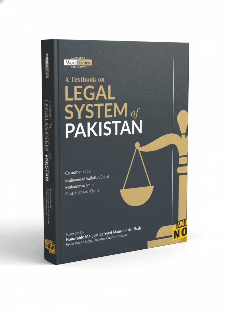 A Textbook on Legal System of Pakistan by Muhammad Saifullah Sohal (JW ...