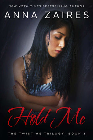 Hold Me by Anna Zaires