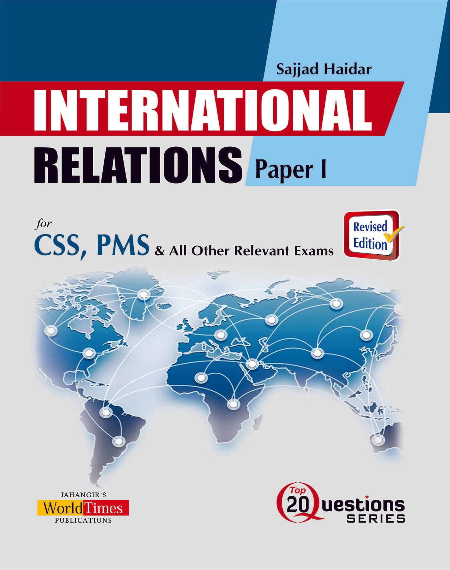 International Relations Top 20 Questions Paper-1 By Sajjad Haider