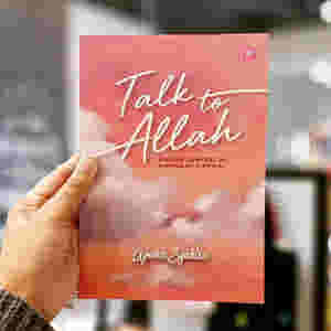 Talk To Allah: Finding Comfort by Making Du?a To Him by Ayesha Syahira