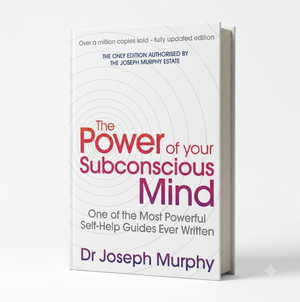 The Power of your subconscious mind Book by Joseph Murphy