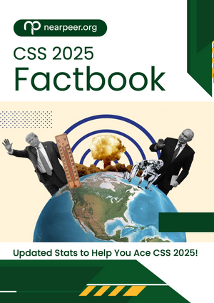 CSS Pakistan Affairs Notes by Sir Awaid Irshad Bhatti + Nearpeer Factbook