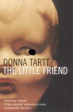 The Little Friend BY Donna Tartt
