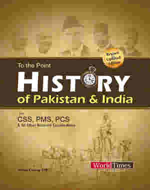 To the Point History of Pakistan & India By Azmat Farooq