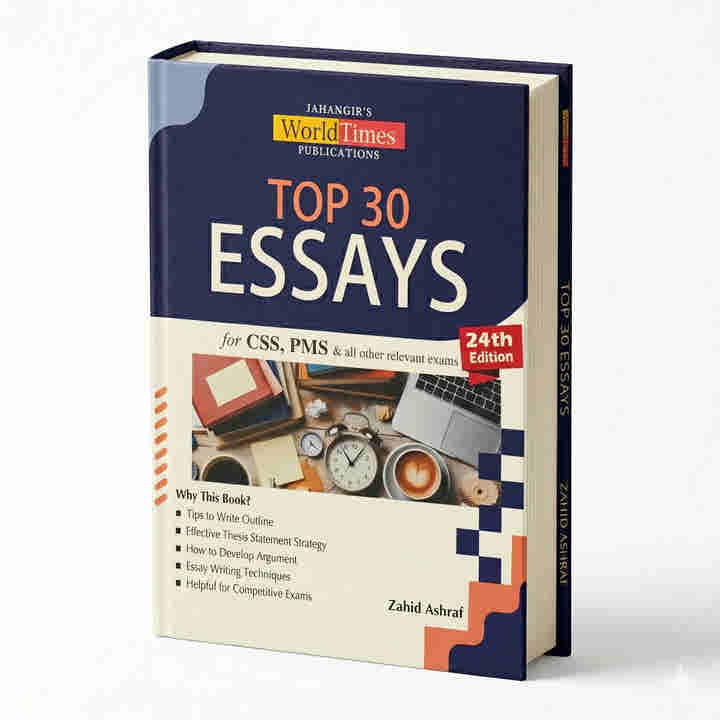 Top 30 Essays (24th Edition) By Zahid Ashraf JWT