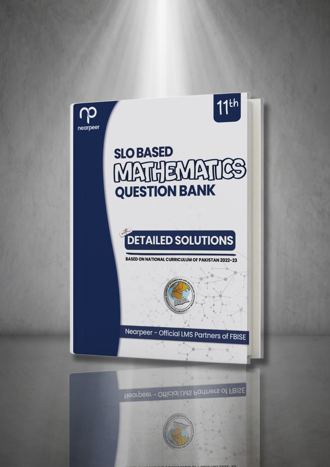 FBISE SLO based Mathematics Practice Book - Class 11 – Bookpeer by Nearpeer