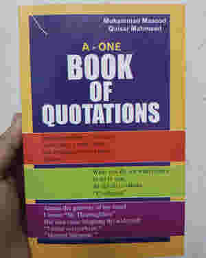 A-One Book of Quotations by Muhammad Masood and Qaisar Mahmood