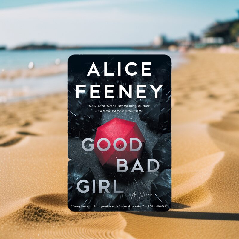Good Bad Girl by Alice Feeney