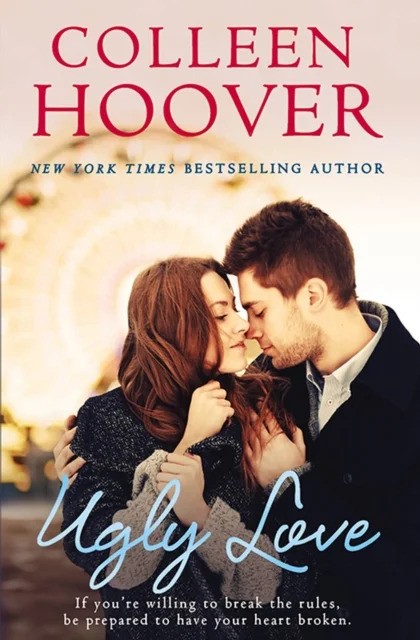 Ugly Love BY Colleen Hoover