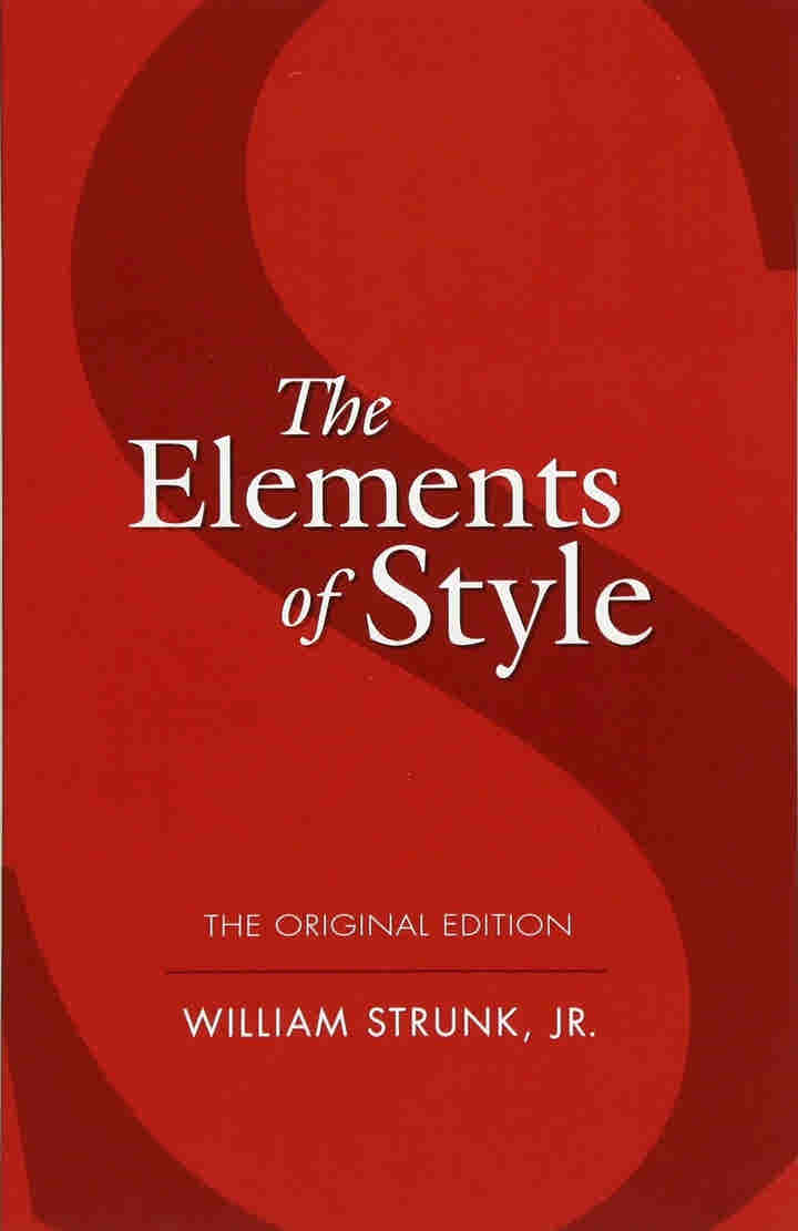 The Elements of Style by William Strunk Jr