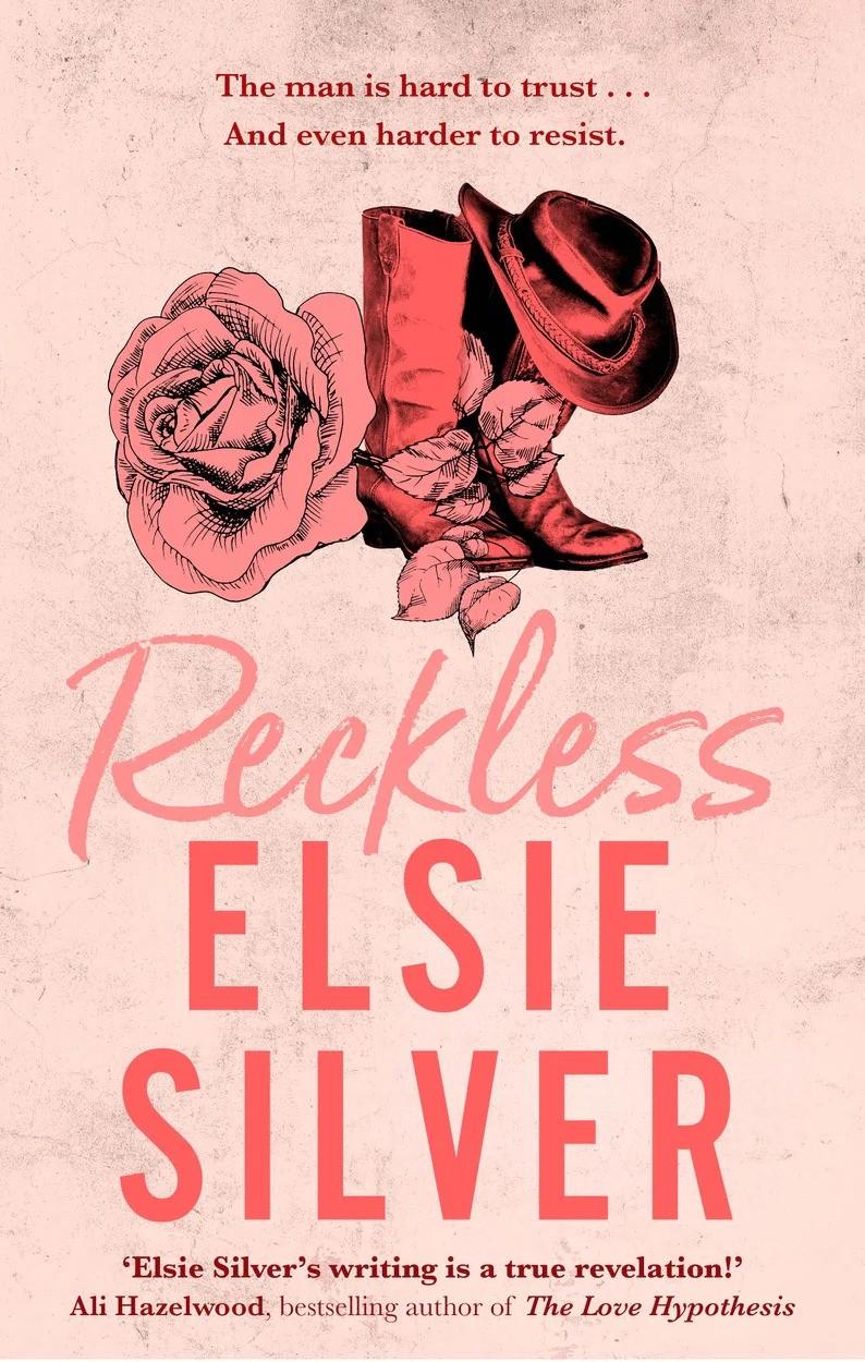Reckless BY Elsie Silver