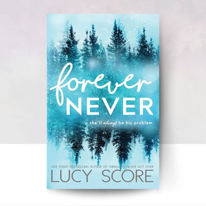 Forever Never by Lucy Score
