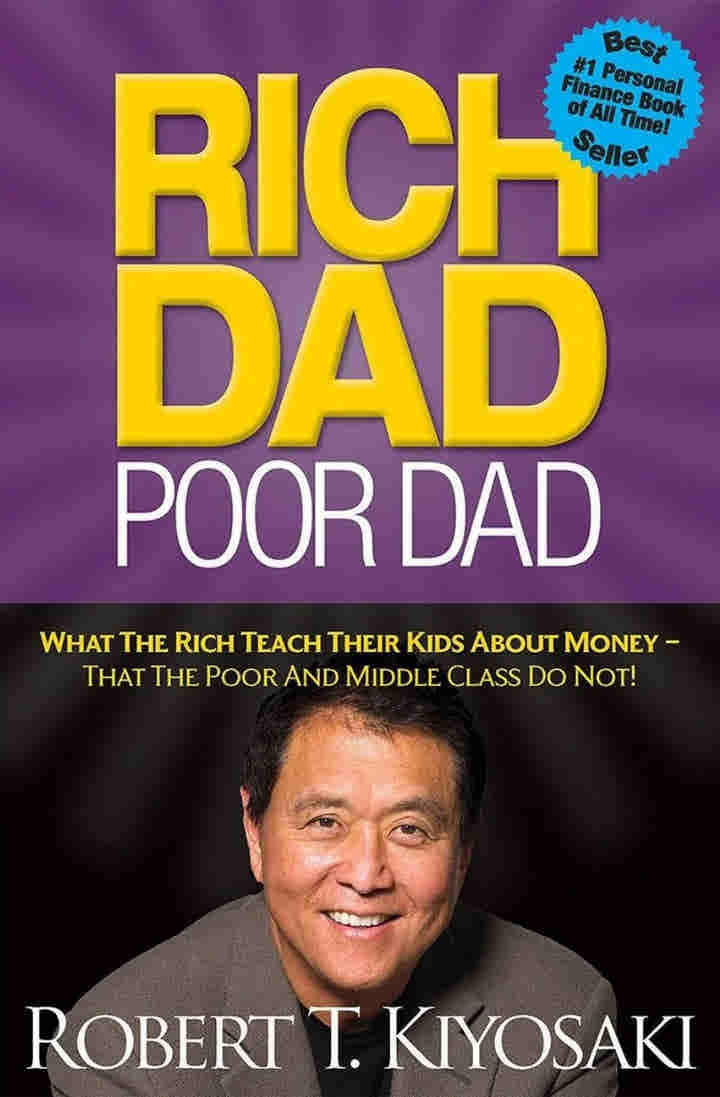 Rich Dad, Poor Dad BY Robert T. Kiyosaki