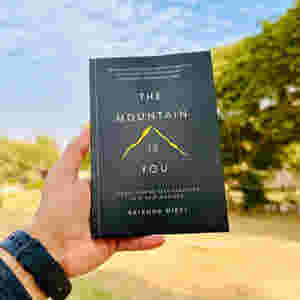 The Mountain Is You: Transforming Self-Sabotage Into Self-Mastery