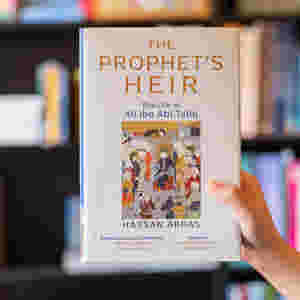 The Prophet?s Heir: The Life of Ali Ibn Abi Talib by Hassan Abbas