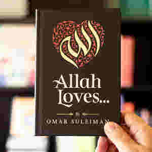 Allah Loves by Omar Suleiman