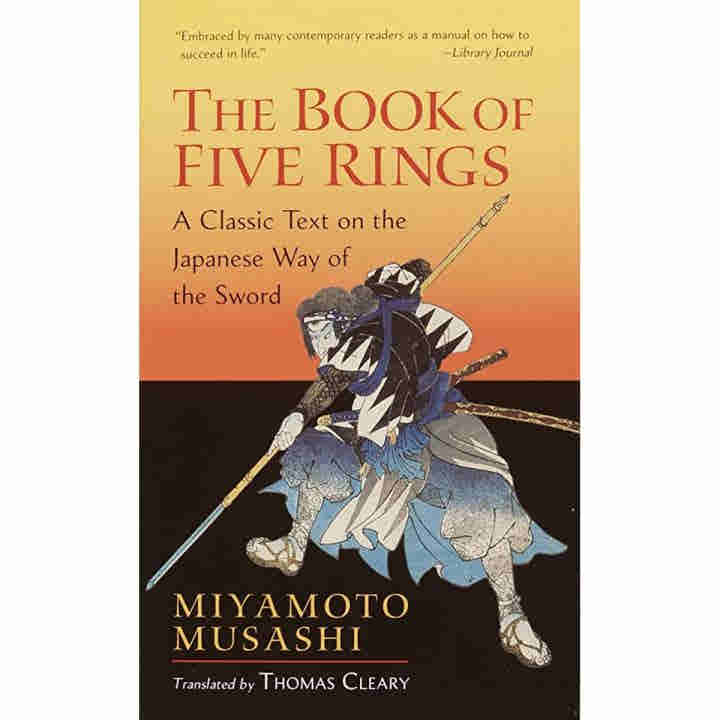 A Book of Five Rings: The Classic Guide to Strategy by Miyamoto Musashi