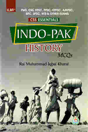 Indo-Pak History (Mcqs) By Rai M.Iqbal Kharal