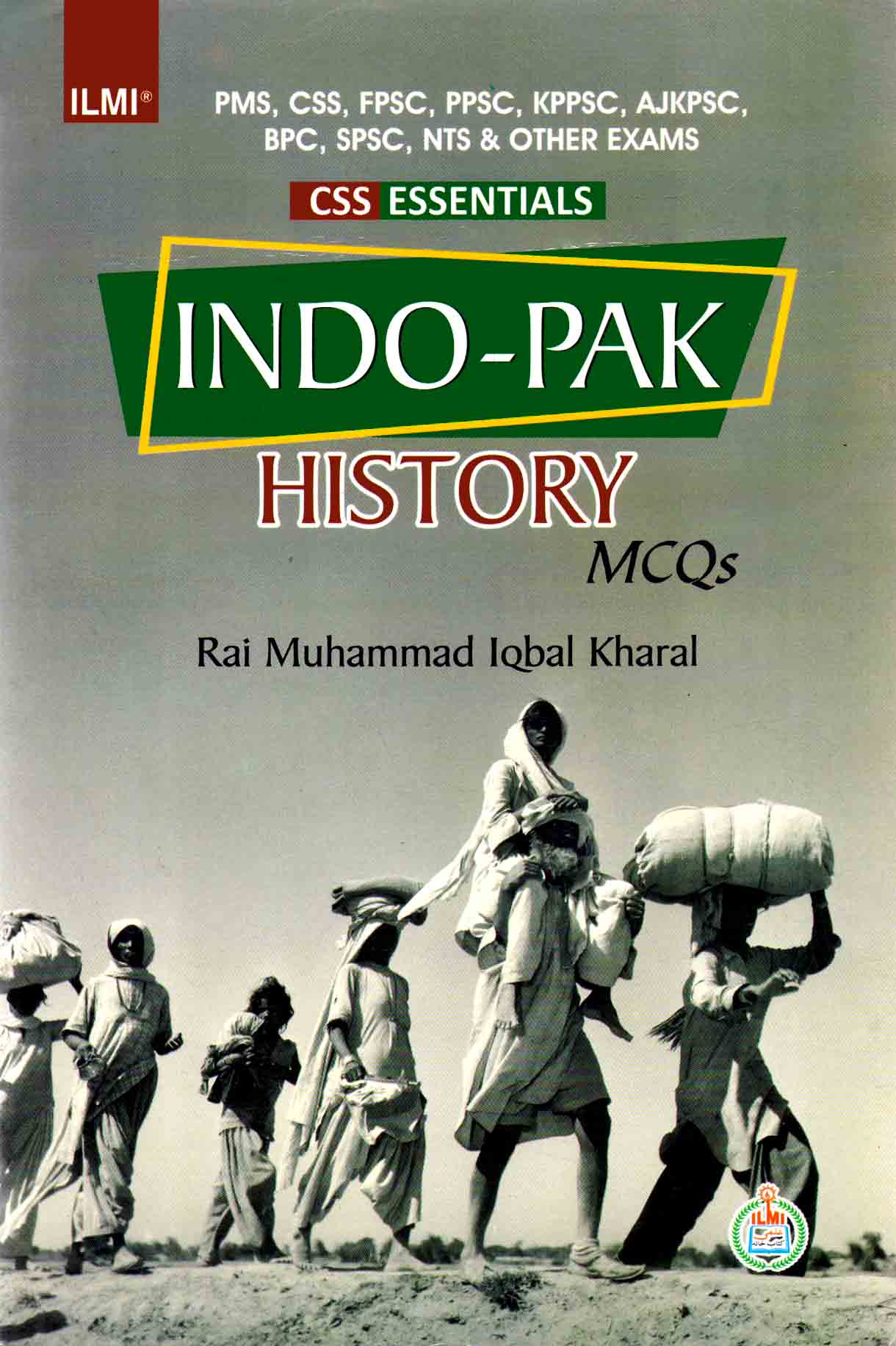 Indo-Pak History (Mcqs) By Rai M.Iqbal Kharal