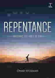 Repentance: Breaking the Habit of Sin by Omar Suleiman