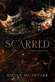 Scarred BY Emily McIntire