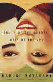 South of the Border, West of the Sun BY Haruki Murakami