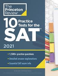 10 Practice Tests For The SAT 2020 Edition by Princeton Review