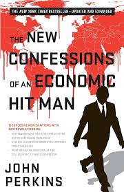 Confessions of an Economic Hitman by John Perkins