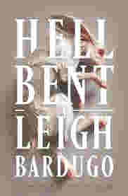 Hell Bent BY Leigh Bardugo