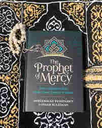 The Prophet of Mercy: How Muhammad Rose Above Enmity & Insult BY Mohammad Elshinawy , Omar Suleiman