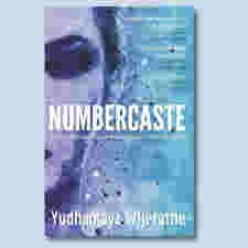 Numbercaste by Yudhanjaya Wijeratne
